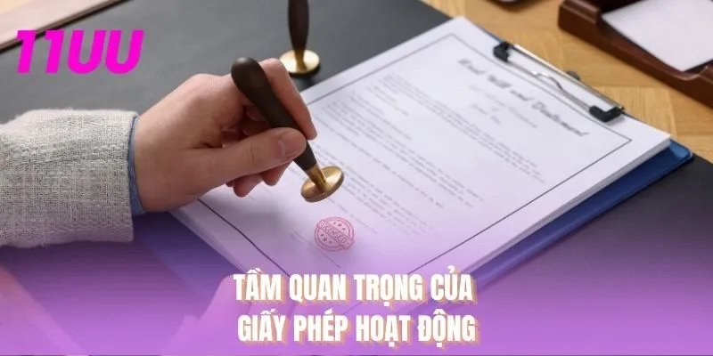 Tầm quan trọng của giấy phép hoạt động